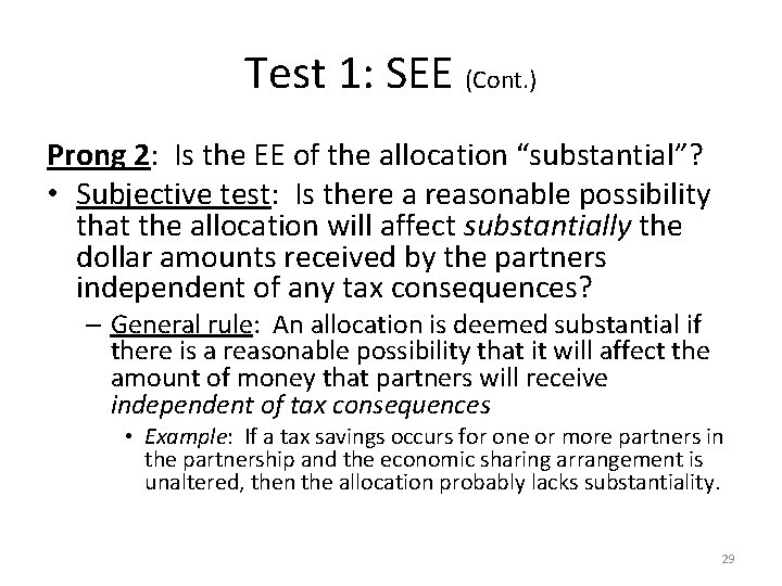 Test 1: SEE (Cont. ) Prong 2: Is the EE of the allocation “substantial”?