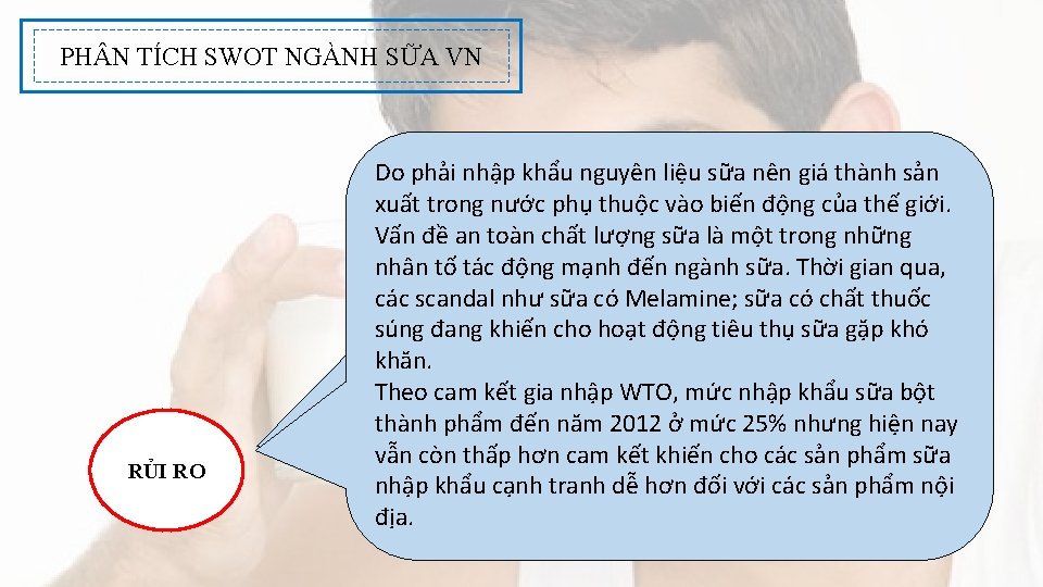 PH N TÍCH SWOT NGÀNH SỮA VN TRIỂN RỦI RO VỌNG Do phải nhập