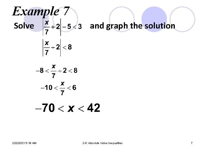 Example 7 Solve 2/22/2021 5: 19 AM and graph the solution 2 -8: Absolute