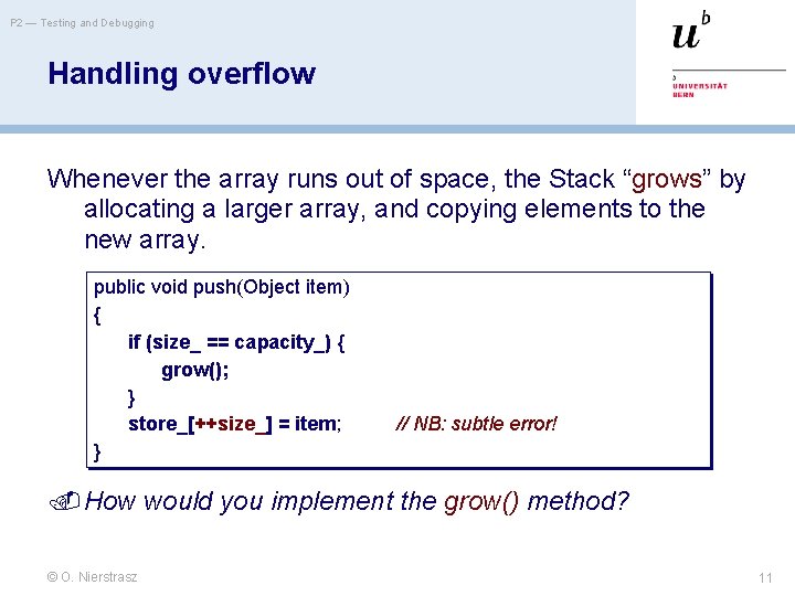 P 2 — Testing and Debugging Handling overflow Whenever the array runs out of