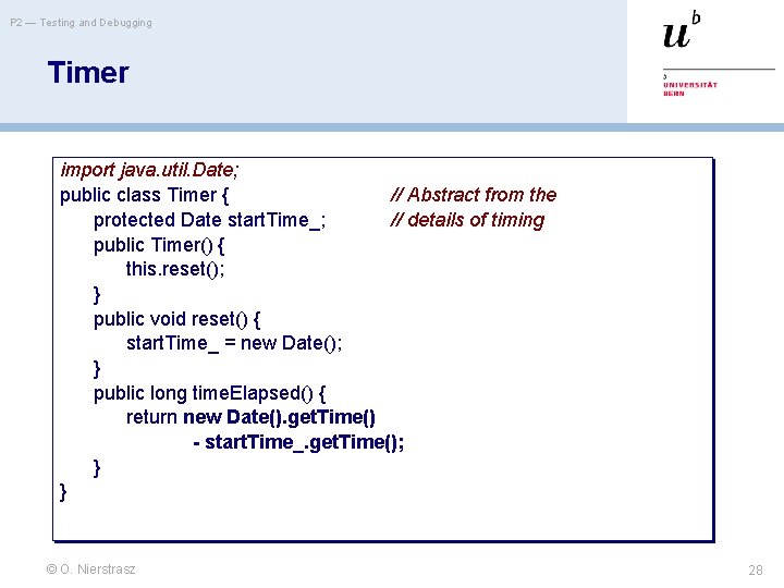 P 2 — Testing and Debugging Timer import java. util. Date; public class Timer