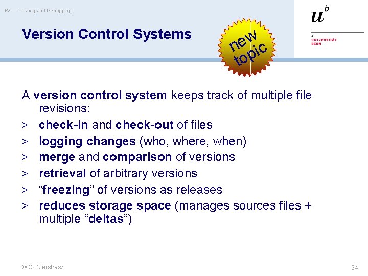 P 2 — Testing and Debugging Version Control Systems w e n ic top