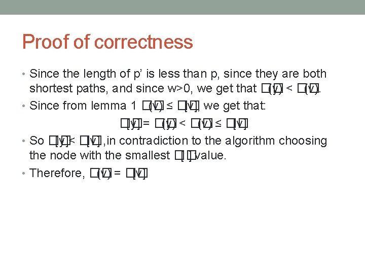 Proof of correctness • Since the length of p’ is less than p, since