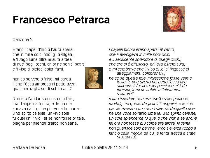 Francesco Petrarca Canzone 2 Erano i capei d’oro a l’aura sparsi, che 'n mille