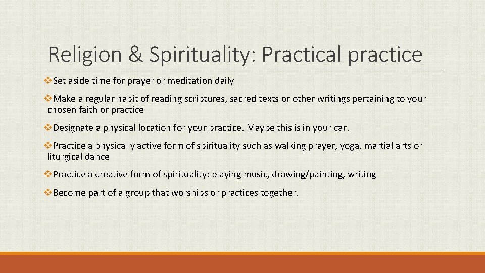 Religion & Spirituality: Practical practice v. Set aside time for prayer or meditation daily
