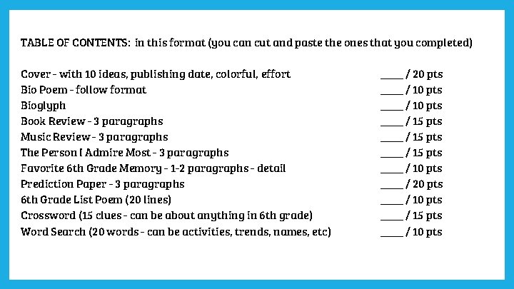 TABLE OF CONTENTS: in this format (you can cut and paste the ones that