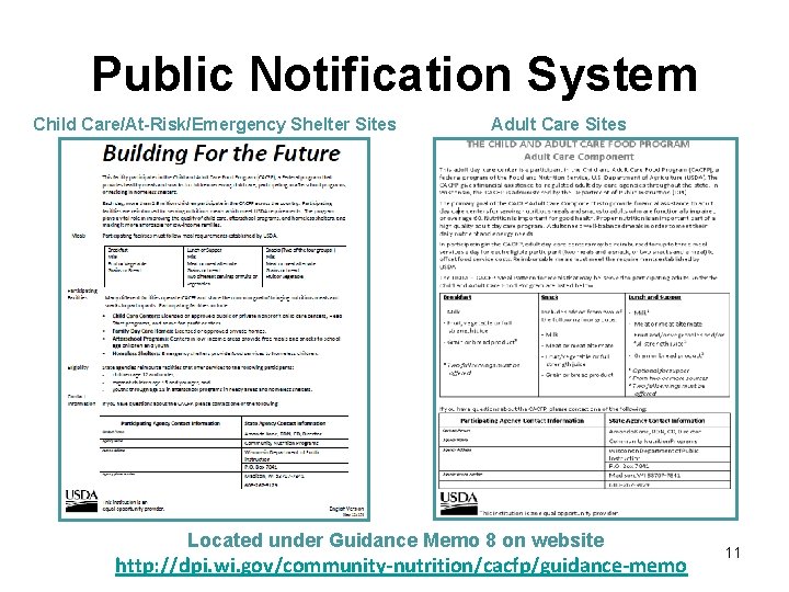 Public Notification System Child Care/At-Risk/Emergency Shelter Sites Adult Care Sites Located under Guidance Memo