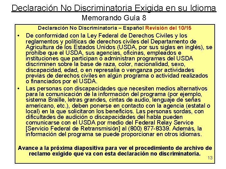 Declaración No Discriminatoria Exigida en su Idioma Memorando Guía 8 Declaración No Discriminatoria –