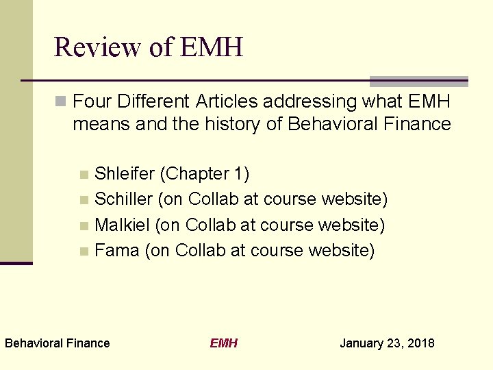 Review of EMH n Four Different Articles addressing what EMH means and the history
