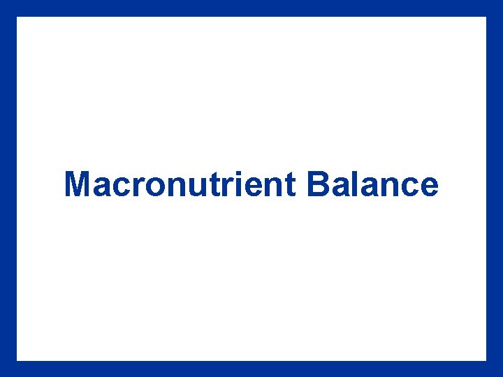Macronutrient Balance 