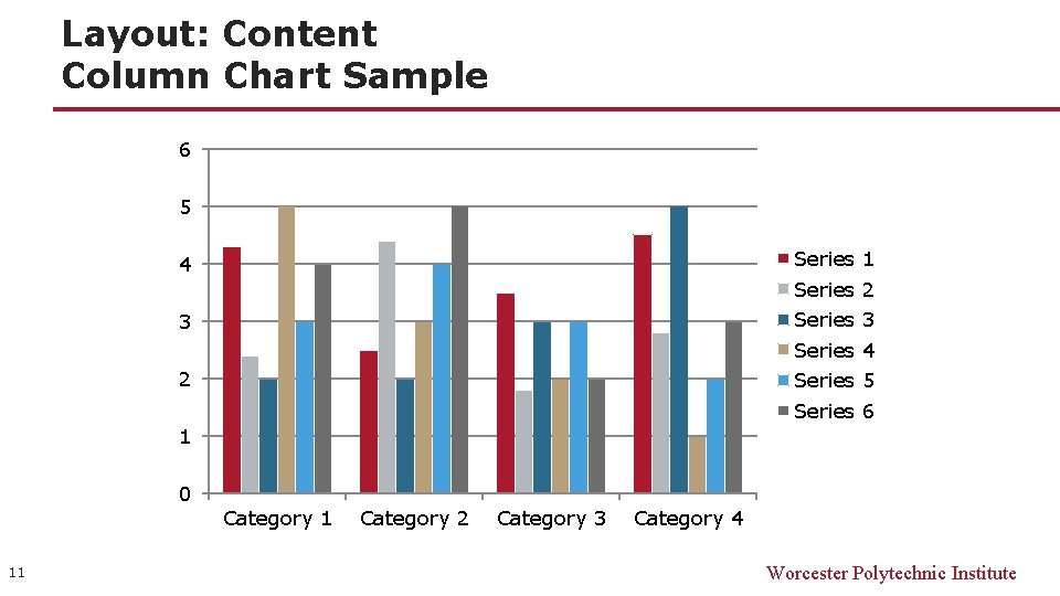 Layout: Content Column Chart Sample 6 5 Series 1 4 Series 2 Series 3