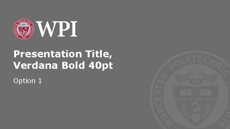 Presentation Title, Verdana Bold 40 pt Option 1 