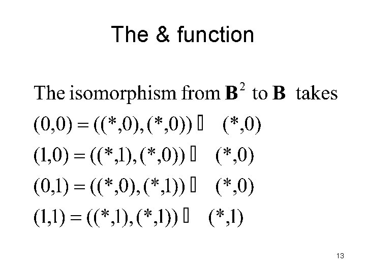 The & function 13 