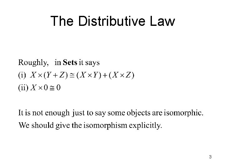 The Distributive Law 3 