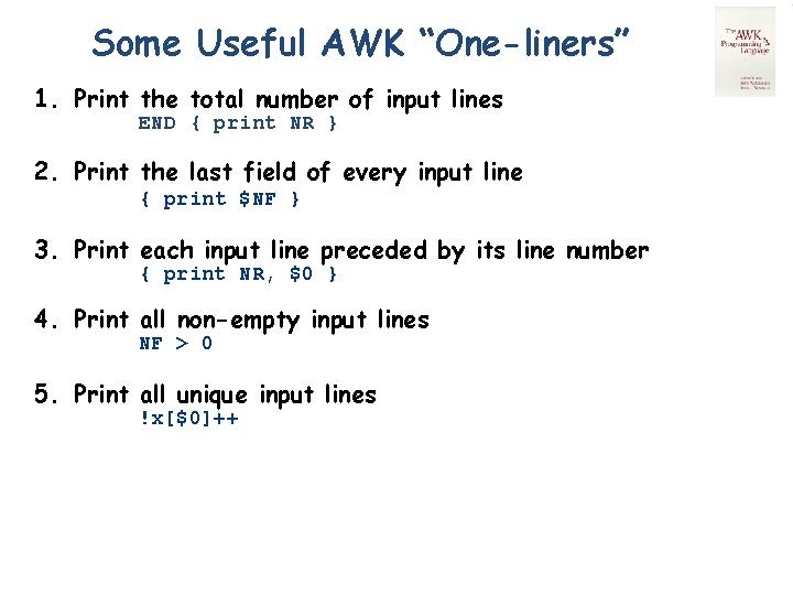 Some Useful AWK “One-liners” 1. Print the total number of input lines END {