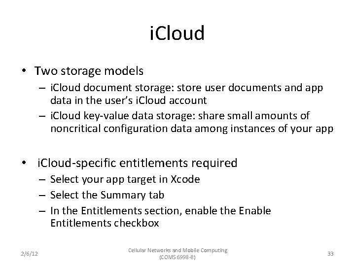 i. Cloud • Two storage models – i. Cloud document storage: store user documents