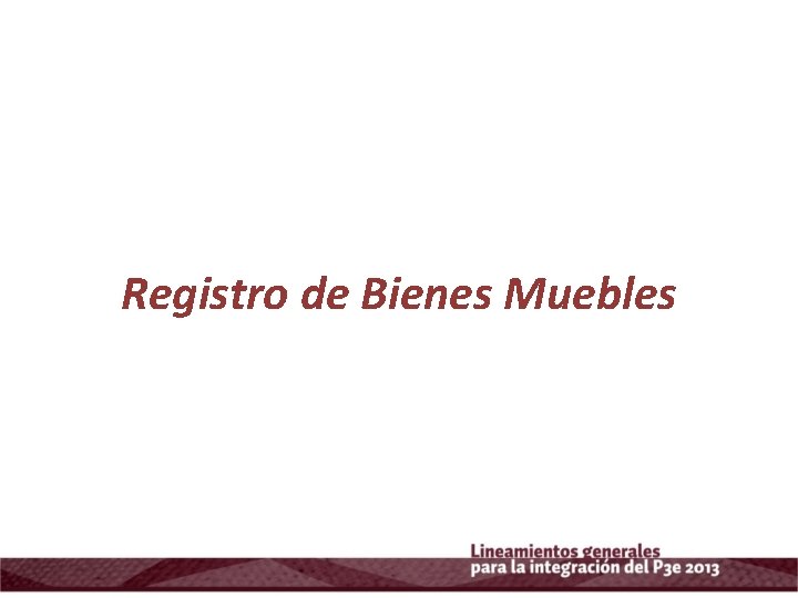 Registro de Bienes Muebles 