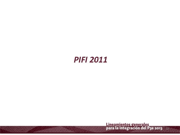 PIFI 2011 69 