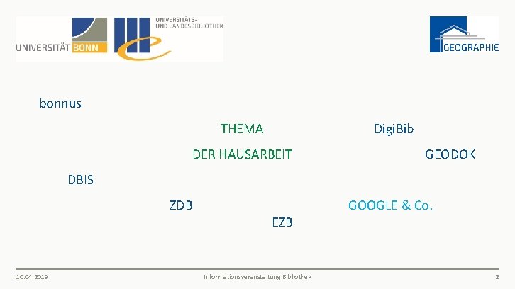  bonnus THEMA Digi. Bib DER HAUSARBEIT GEODOK DBIS ZDB 10. 04. 2019 EZB