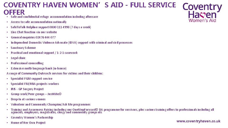 COVENTRY HAVEN WOMEN’S AID - FULL SERVICE OFFER • Safe and confidential refuge accommodation