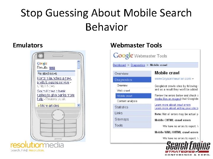 Stop Guessing About Mobile Search Behavior Emulators Webmaster Tools 