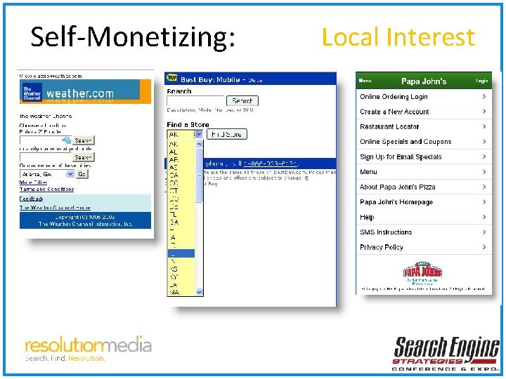 Self-Monetizing: Local Interest 