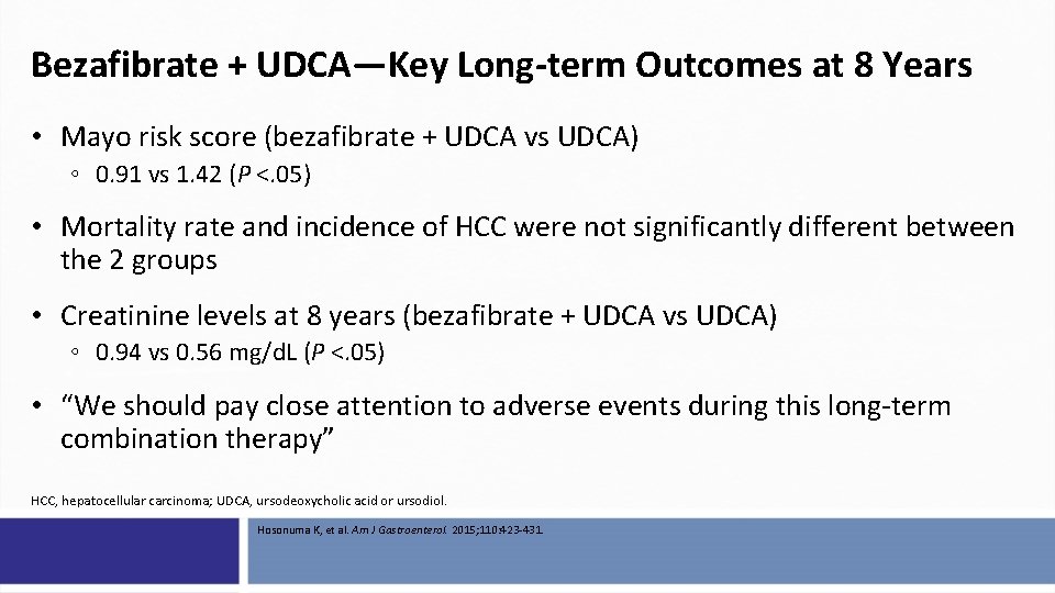 Bezafibrate + UDCA—Key Long-term Outcomes at 8 Years • Mayo risk score (bezafibrate +