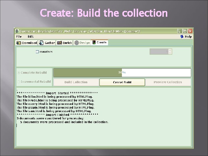 Create: Build the collection 