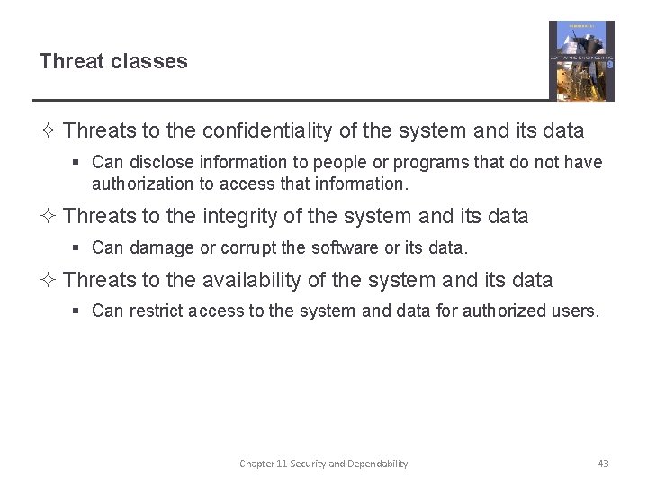 Threat classes ² Threats to the confidentiality of the system and its data §