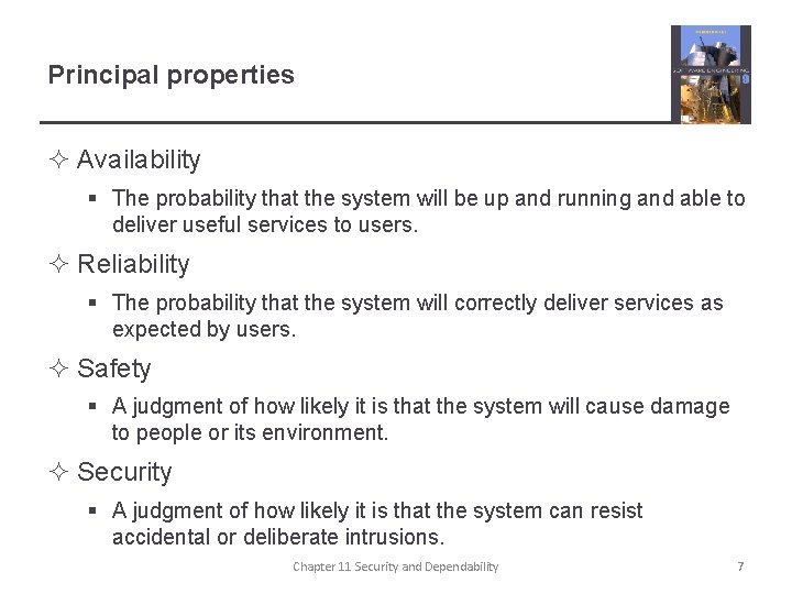 Principal properties ² Availability § The probability that the system will be up and