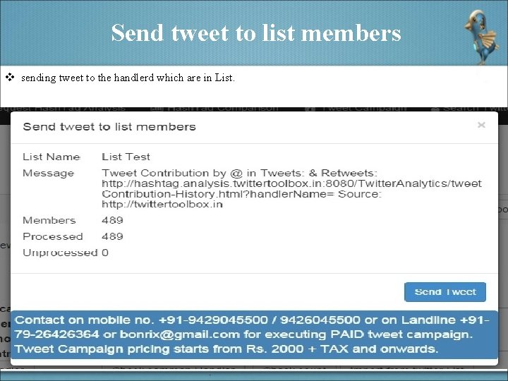 Send tweet to list members v sending tweet to the handlerd which are in