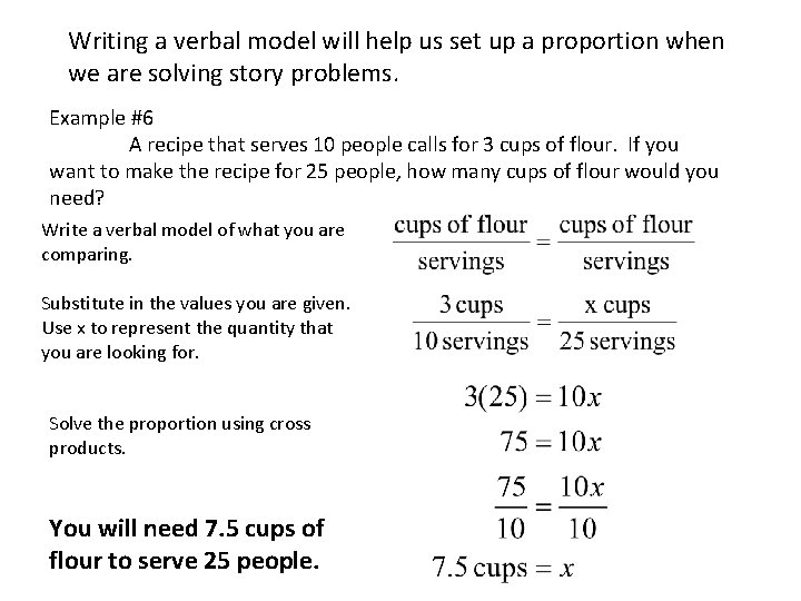 Writing a verbal model will help us set up a proportion when we are