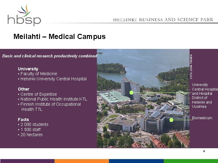 Basic and clinical research productively combined University • Faculty of Medicine • Helsinki University