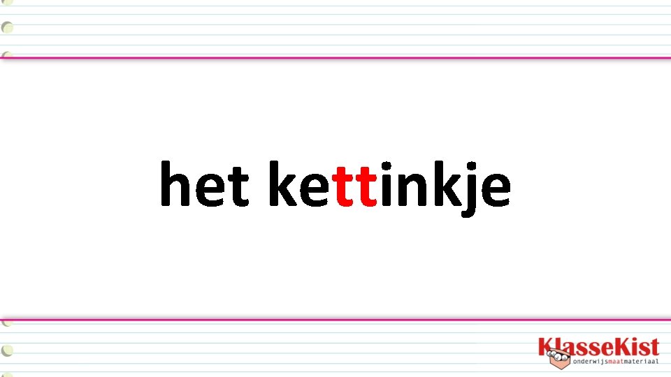 het kettinkje 