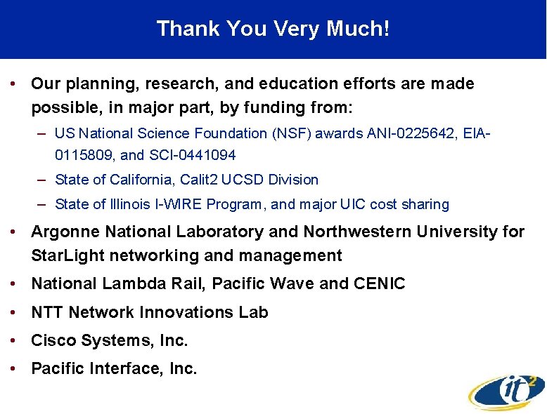 Thank You Very Much! • Our planning, research, and education efforts are made possible,