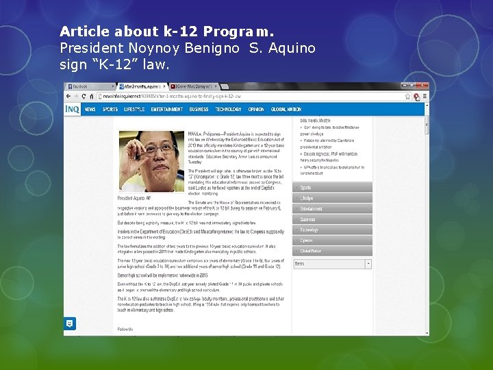 Article about k-12 Program. President Noynoy Benigno S. Aquino sign “K-12” law. 