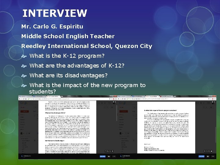 INTERVIEW Mr. Carlo G. Espiritu Middle School English Teacher Reedley International School, Quezon City