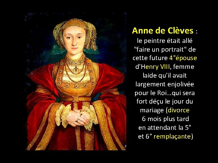 Anne de Clèves : le peintre était allé "faire un portrait" de cette future