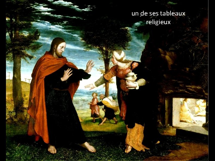 un de ses tableaux religieux 