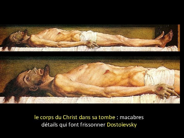 le corps du Christ dans sa tombe : macabres détails qui font frissonner Dostoïevsky