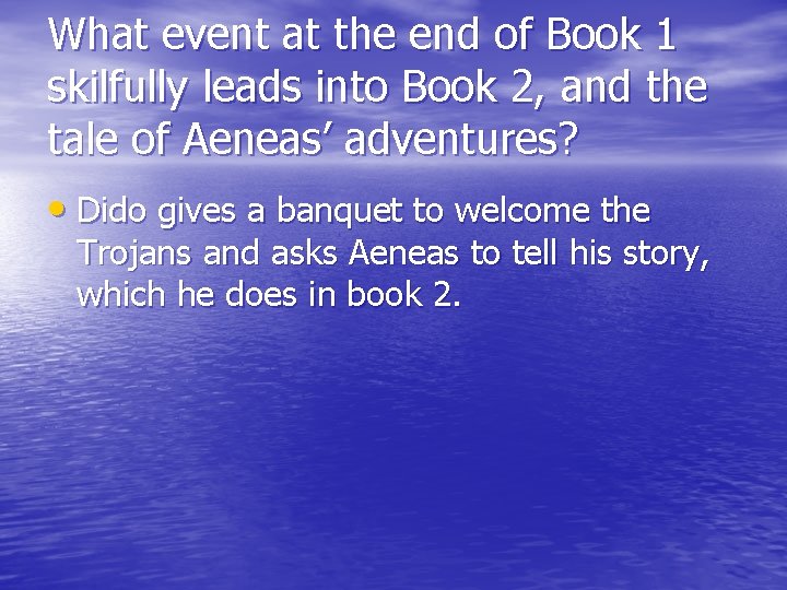 What event at the end of Book 1 skilfully leads into Book 2, and