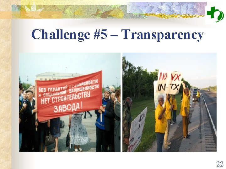 Challenge #5 – Transparency 22 