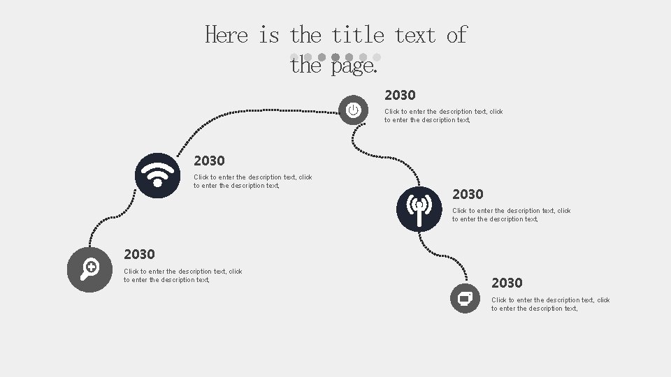 Here is the title text of the page. 2030 Click to enter the description