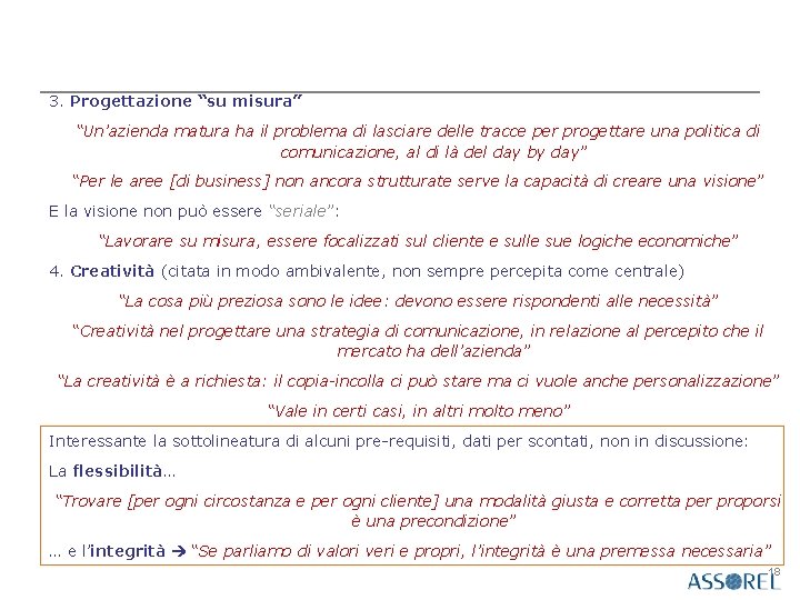 3. Progettazione “su misura” “Un’azienda matura ha il problema di lasciare delle tracce per