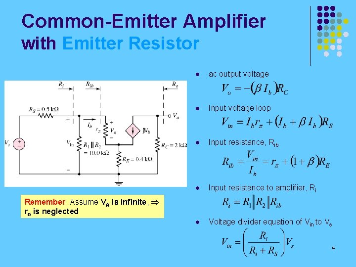 Common-Emitter Amplifier with Emitter Resistor l ac output voltage l Input voltage loop l
