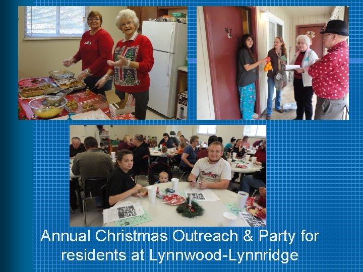 Annual Christmas Outreach & Party for residents at Lynnwood-Lynnridge 