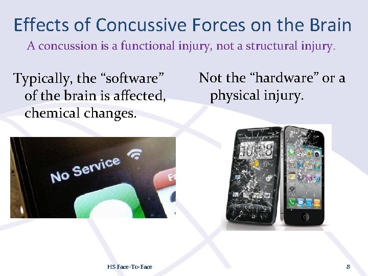 Effects of Concussive Forces on the Brain A concussion is a functional injury, not