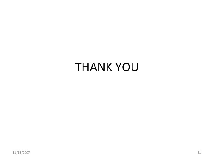 THANK YOU 11/13/2007 51 