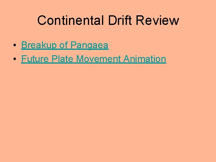 Continental Drift Review • Breakup of Pangaea • Future Plate Movement Animation 