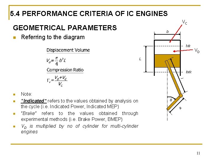 5. 4 PERFORMANCE CRITERIA OF IC ENGINES VC GEOMETRICAL PARAMETERS n b Referring to 5. 4 PERFORMANCE CRITERIA OF IC ENGINES VC GEOMETRICAL PARAMETERS n b Referring to